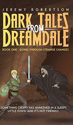Dark Tales From Dreamdale - 9781641825672