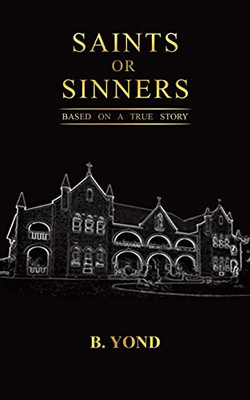 Saints Or Sinners - 9781641826204