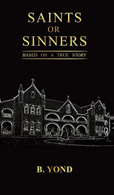 Saints Or Sinners - 9781641826211