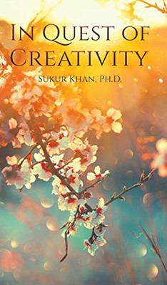 In Quest Of Creativity - 9781641827355