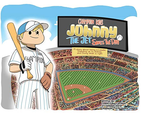 Champion Kids: Johnny The Jet Saves The Day