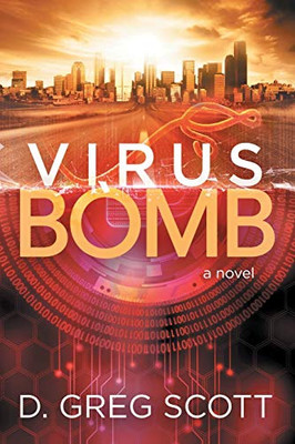 Virus Bomb: A Novel