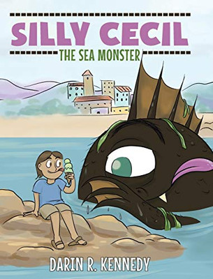 Silly Cecil The Sea Monster - 9781642985092