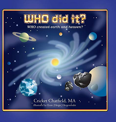 Who Did It? Who Created Earth And Heaven? - 9781643008394