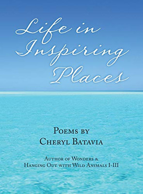 Life In Inspiring Places - 9781643141176