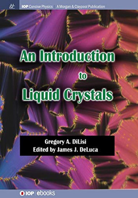 An Introduction To Liquid Crystals (Iop Concise Physics) - 9781643276816