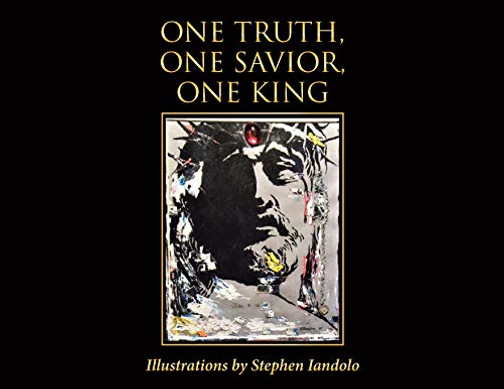 One Truth, One Savior, One King - 9781643491912