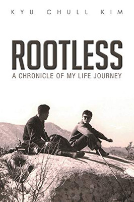 Rootless: A Chronicle Of My Life Journey - 9781643672342