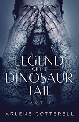Legend Of The Dinosaur Tail: Part 2 - 9781643674087