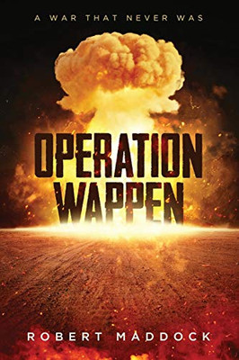 Operation Wappen: A War That Never Was - 9781643675312