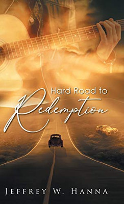 Hard Road To Redemption - 9781643675848