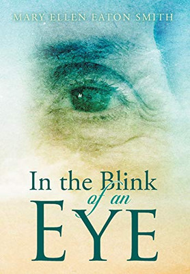 In The Blink Of An Eye - 9781643678818