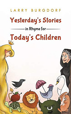 Yesterday'S Stories In Rhyme For Today'S Children - 9781643781280