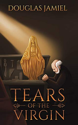 Tears Of The Virgin - 9781643781921