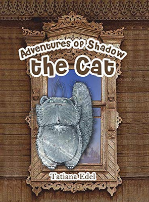 Adventures Of Shadow The Cat - 9781643787190