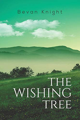 The Wishing Tree - 9781643787787