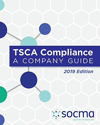 Tsca Compliance: A Company Guide