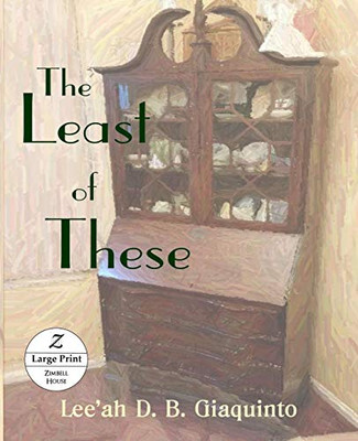 The Least Of These: Large Print