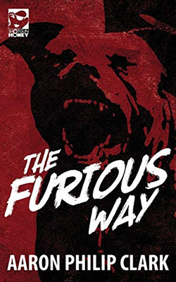 The Furious Way - 9781643960036