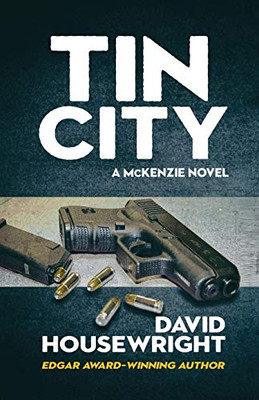 Tin City (A Mckenzie Novel)