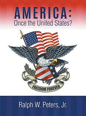 America: Once The United States? - 9781643987767