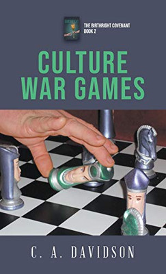 Culture War Games: The Birthright Covenant - 9781643989822