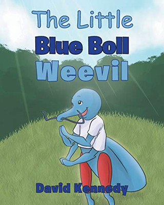The Little Blue Boll Weevil - 9781644169704