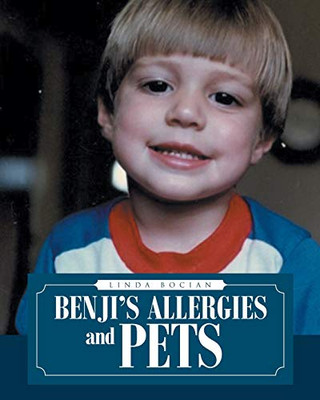 Benji'S Allergies And Pets - 9781644247365