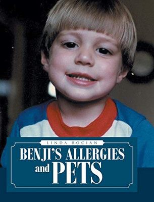 Benji'S Allergies And Pets - 9781644247372