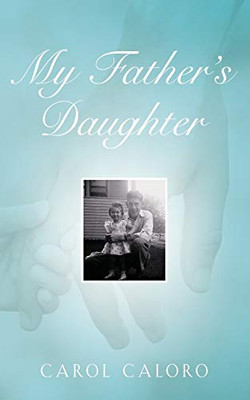 My Father'S Daughter - 9781644385661
