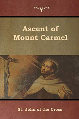 Ascent Of Mount Carmel - 9781644391426