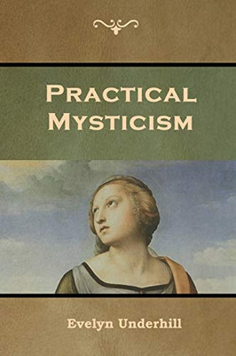 Practical Mysticism - 9781644391662