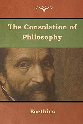 The Consolation Of Philosophy - 9781644392058