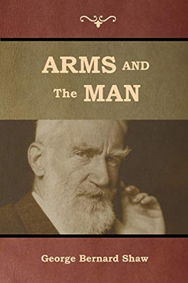 Arms And The Man - 9781644392454