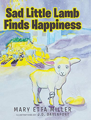 Sad Little Lamb Finds Happiness - 9781644588314