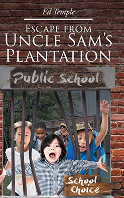 Escape From Uncle Sam'S Plantation - 9781644588550