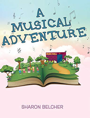 A Musical Adventure - 9781644626900