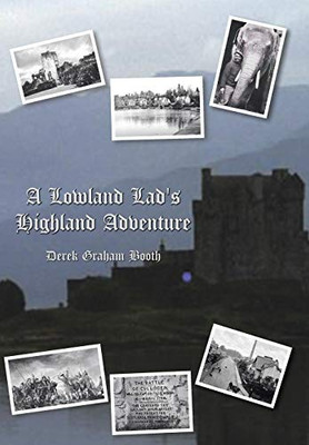 A Lowland Lad'S Highland Adventure - 9781644929322