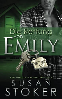 Die Rettung Von Emily (Die Delta Force Heroes) (German Edition)