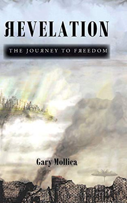 Revelation: The Journey To Freedom - 9781645153139