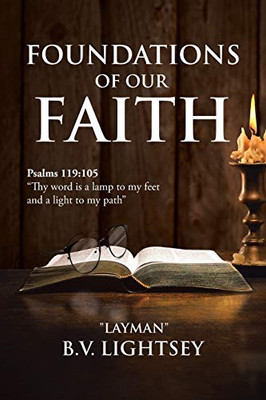 Foundations Of Our Faith - 9781645156277