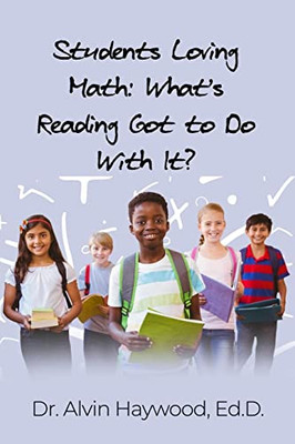 Students Loving Math: What'S Reading Got To Do With It?
