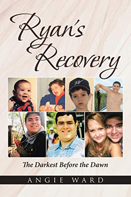 Ryan'S Recovery: The Darkest Before The Dawn