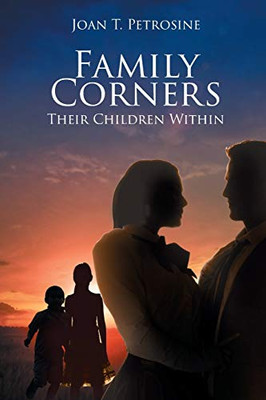 Family Corners: Their Children Within - 9781645694274