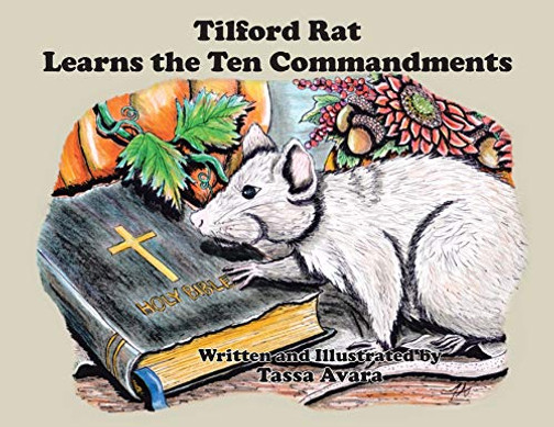 Tilford Rat Learns The Ten Commandments - 9781645697657