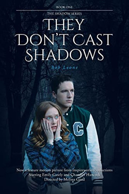 They Don'T Cast Shadows
