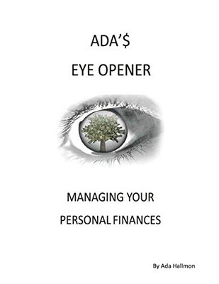 Ada'S Eye Opener: Managing Your Personal Finances