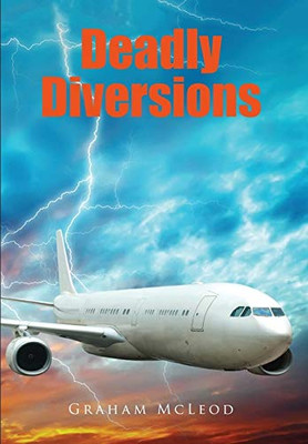 Deadly Diversions - 9781647133948