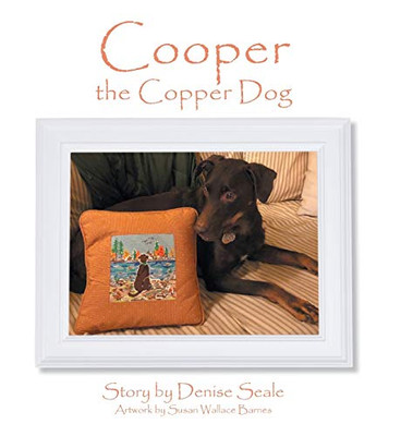 Cooper The Copper Dog - 9781647530310