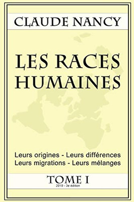 Les Races Humaines Tome 1 (French Edition)